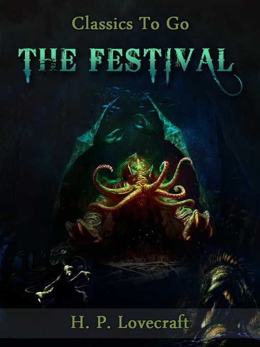 Title details for The Festival by H. P. Lovecraft - Available